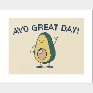 Avo Great Day! 8-Bit Pixel Art Avocado Posters and Art